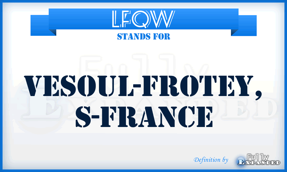 LFQW - Vesoul-Frotey, S-France