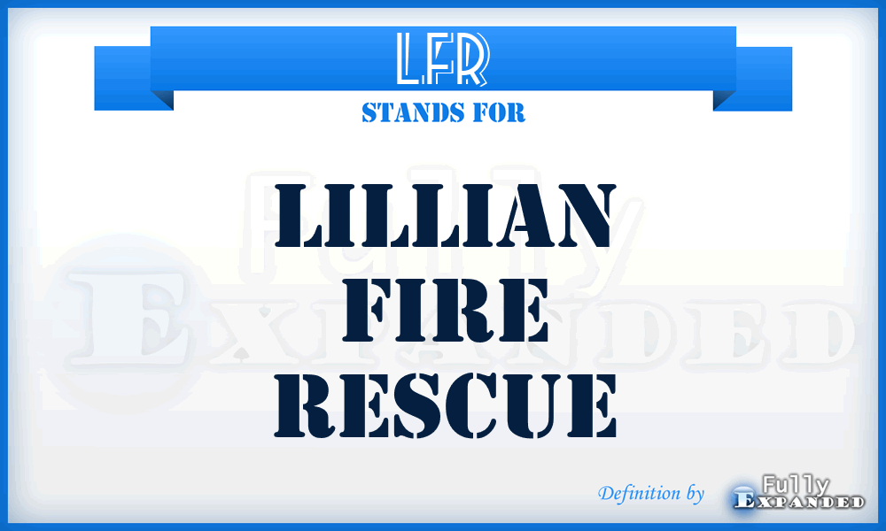 LFR - Lillian Fire Rescue