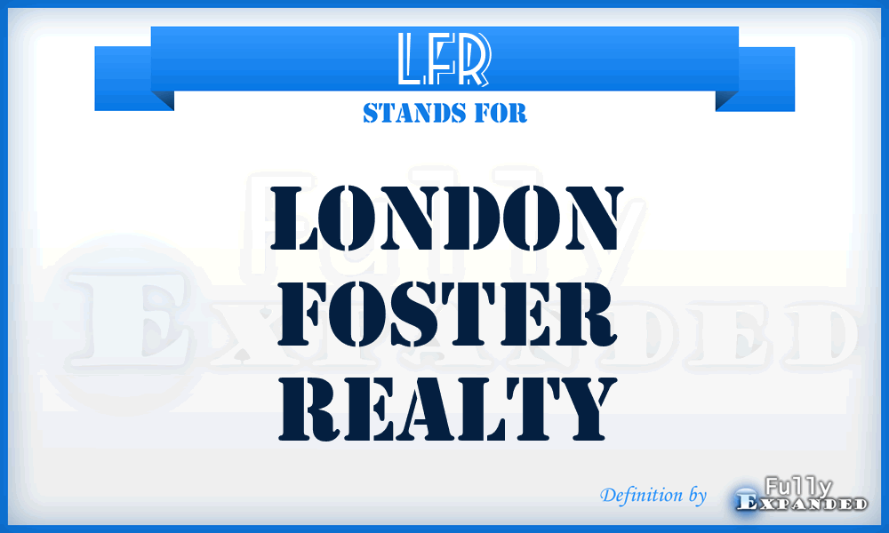 LFR - London Foster Realty