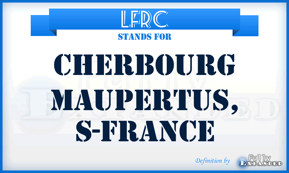 LFRC - Cherbourg Maupertus, S-France