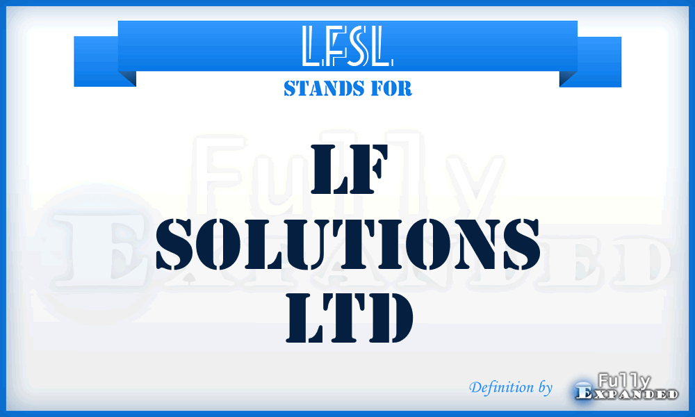 LFSL - LF Solutions Ltd