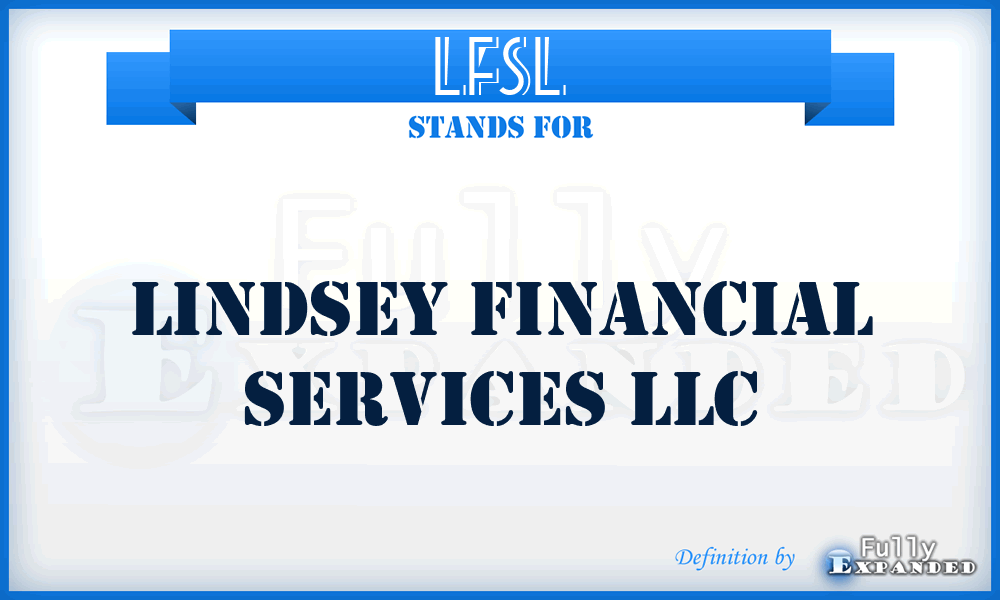 LFSL - Lindsey Financial Services LLC