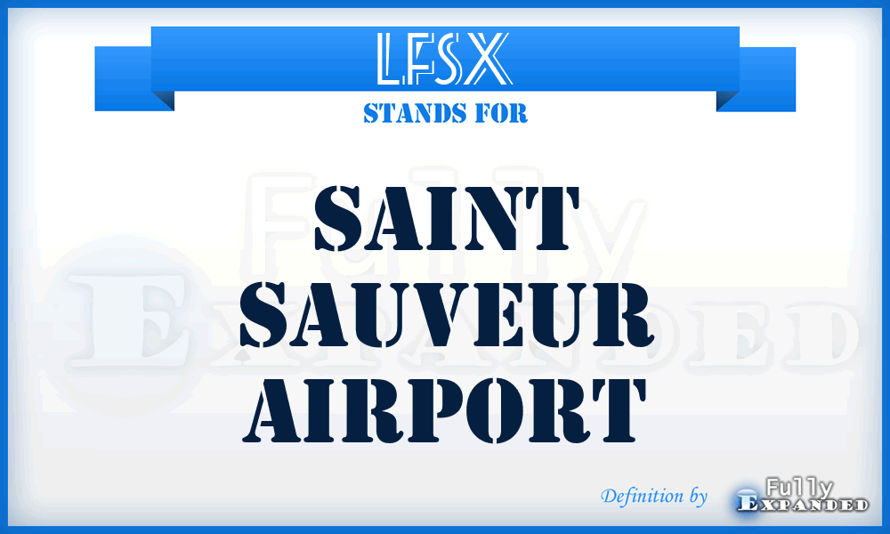 LFSX - Saint Sauveur airport