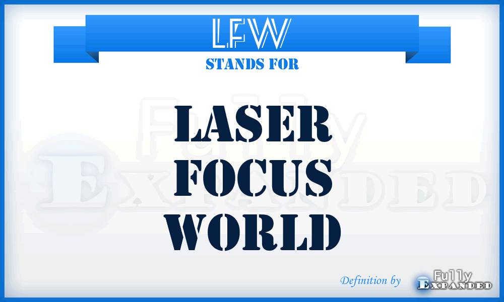 LFW - Laser Focus World