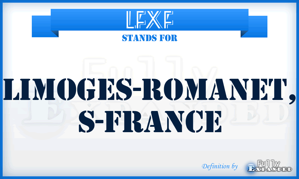 LFXF - Limoges-Romanet, S-France
