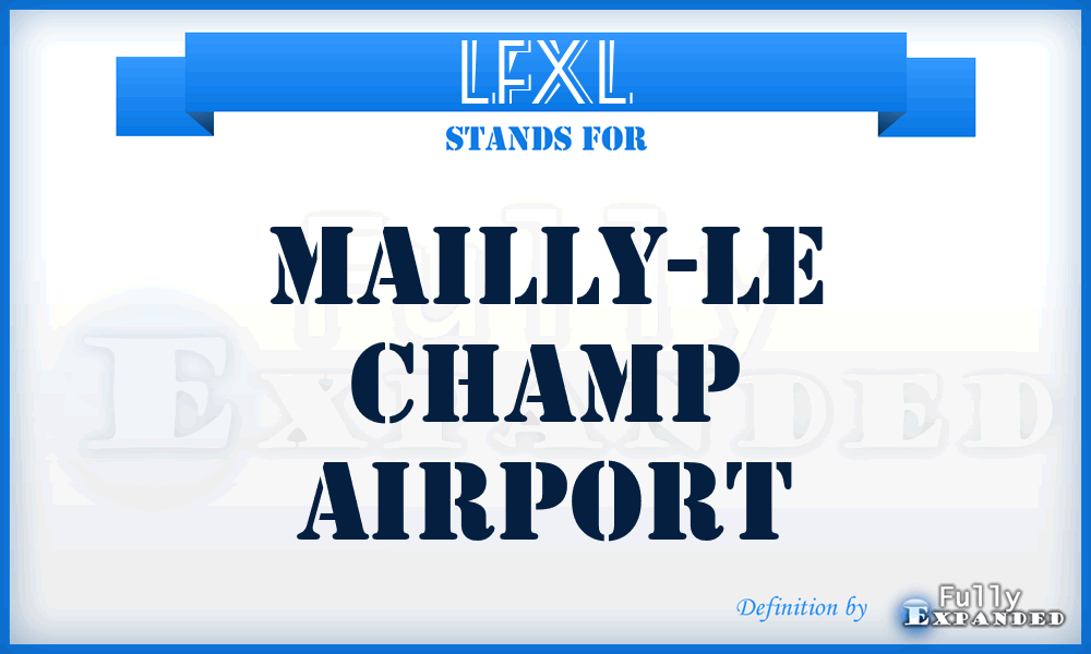 LFXL - Mailly-Le Champ airport
