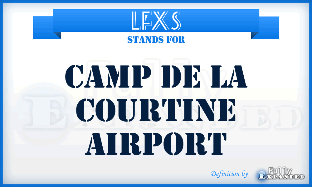 LFXS - Camp De La Courtine airport