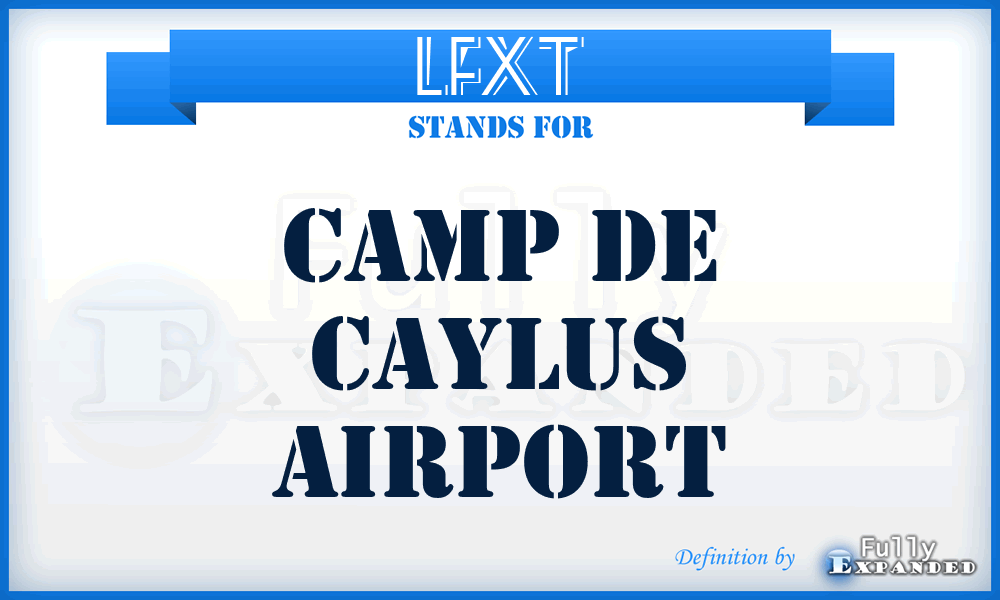 LFXT - Camp De Caylus airport