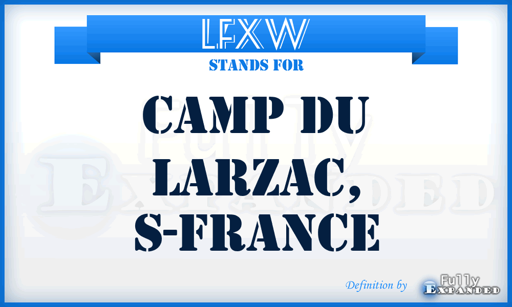 LFXW - Camp du Larzac, S-France
