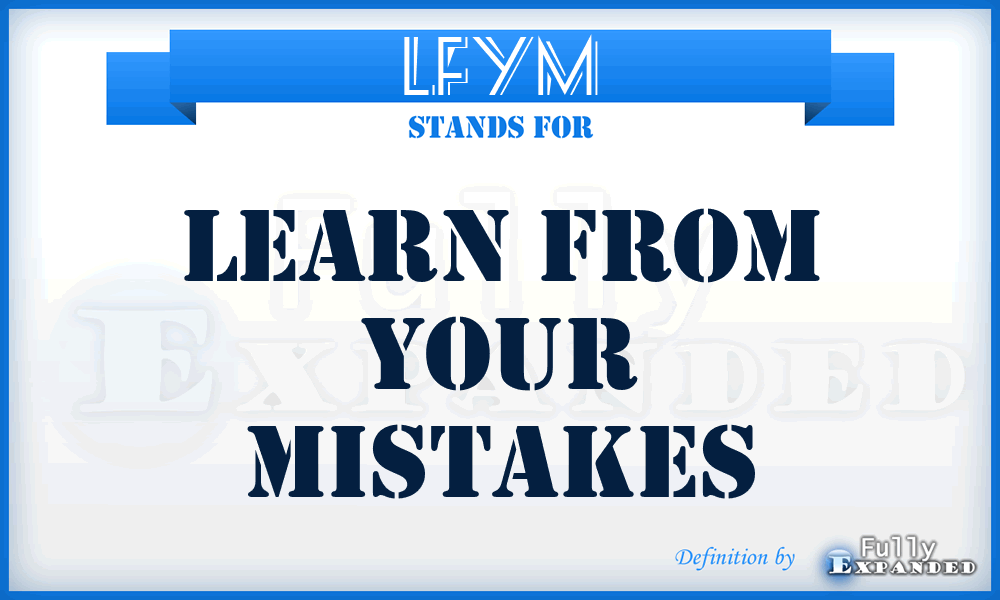 LFYM - Learn From Your Mistakes