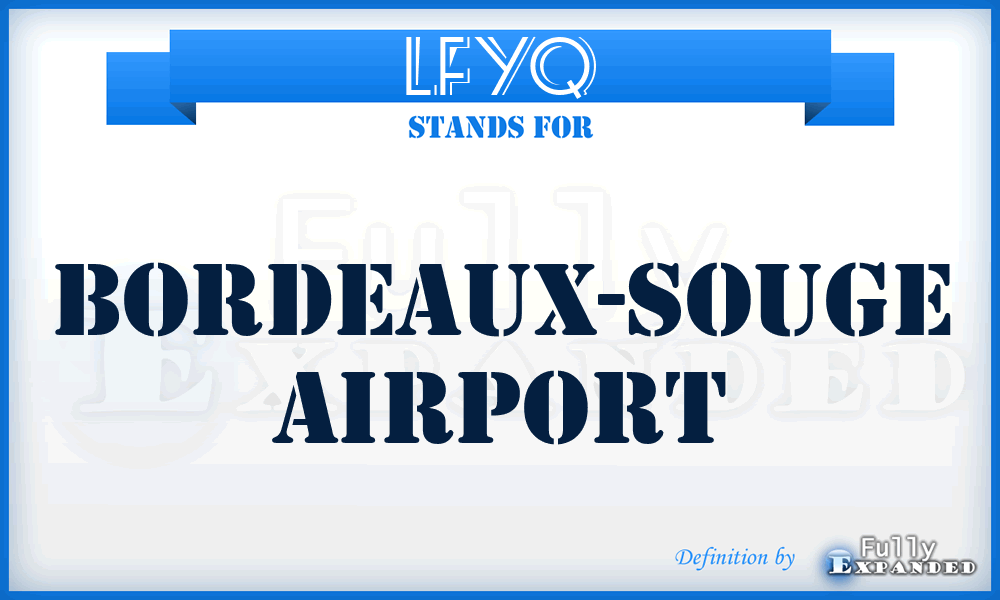 LFYQ - Bordeaux-Souge airport