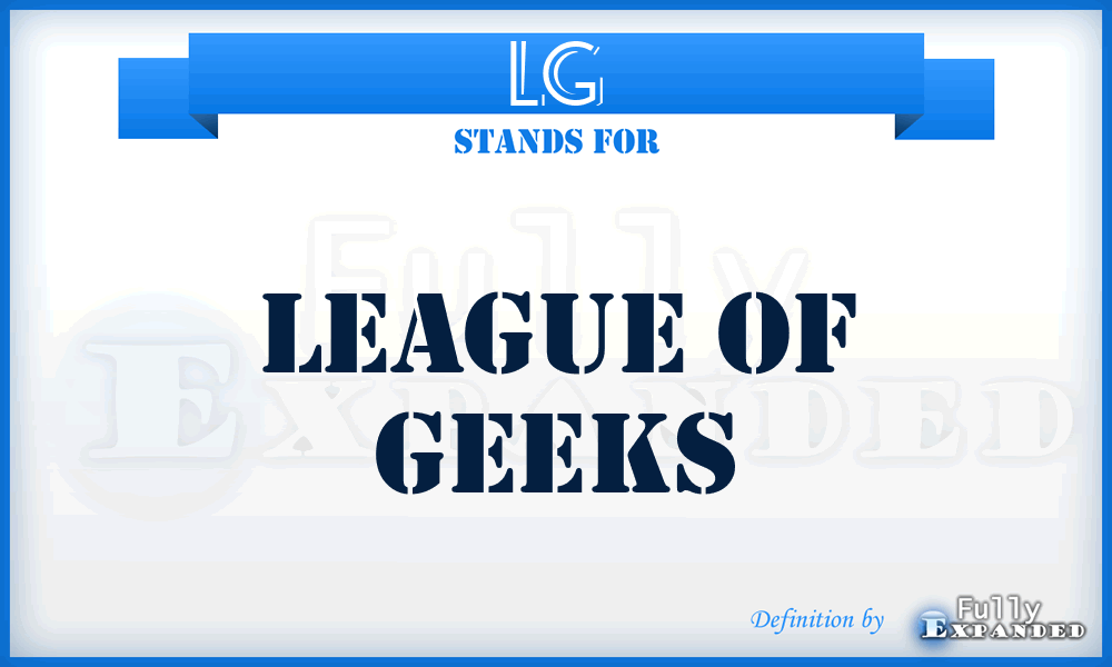 LG - League of Geeks