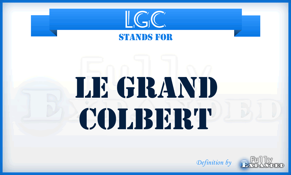 LGC - Le Grand Colbert