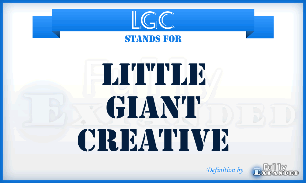 LGC - Little Giant Creative