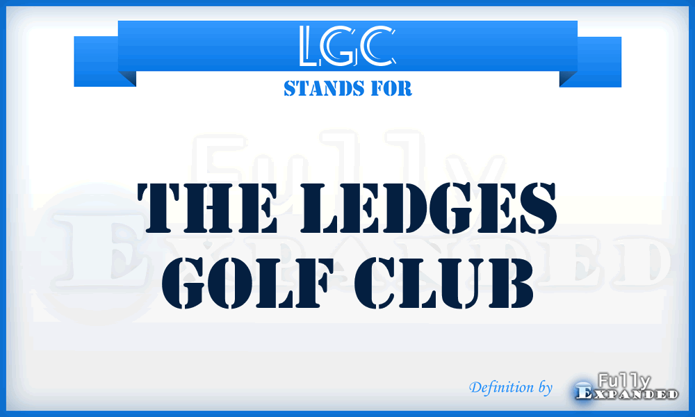 LGC - The Ledges Golf Club