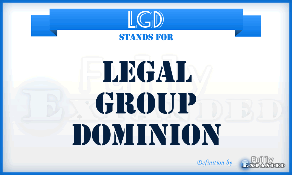 LGD - Legal Group Dominion