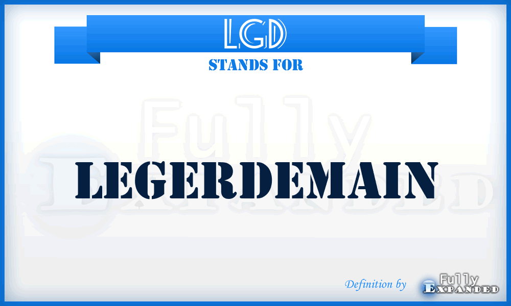 LGD - Legerdemain