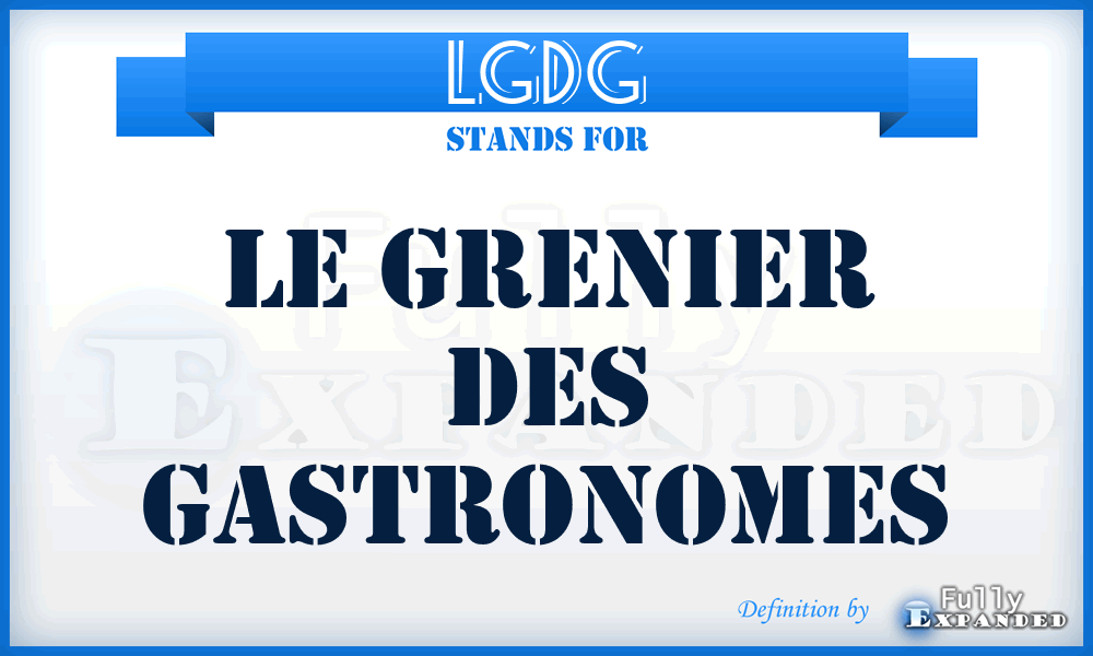 LGDG - Le Grenier Des Gastronomes