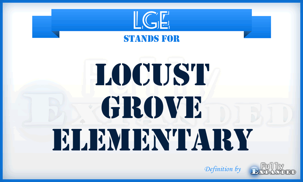 LGE - Locust Grove Elementary