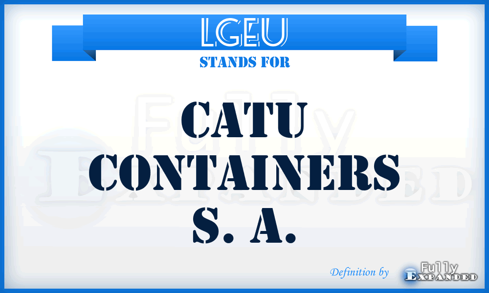 LGEU - CATU Containers S. A.