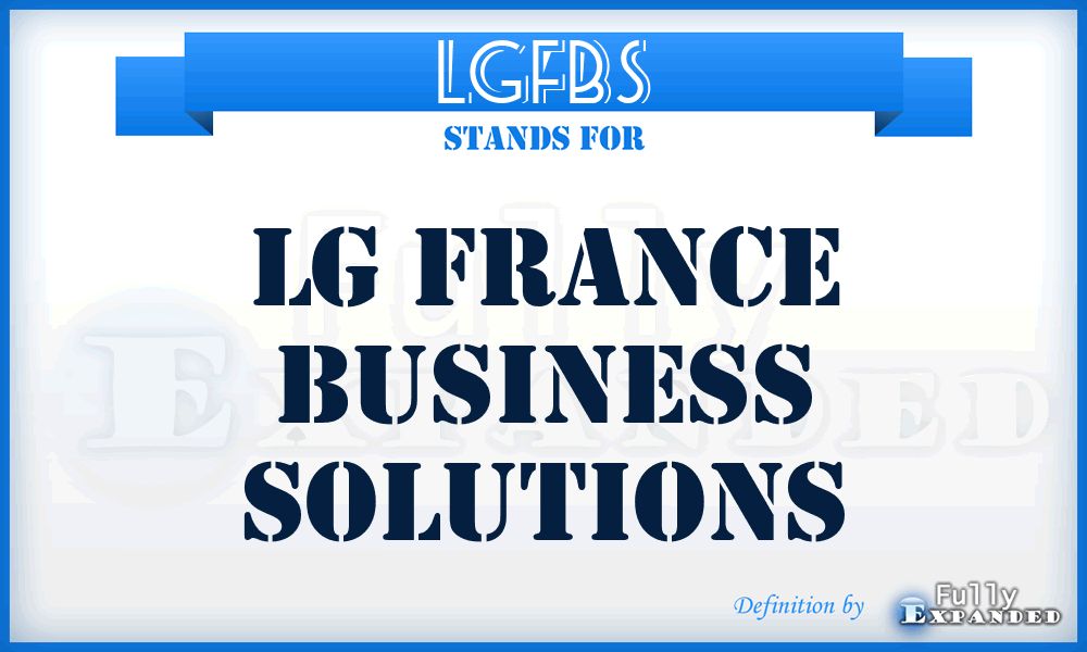 LGFBS - LG France Business Solutions