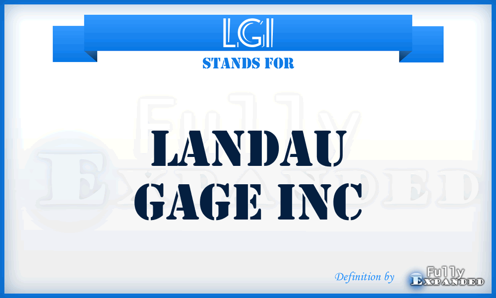 LGI - Landau Gage Inc