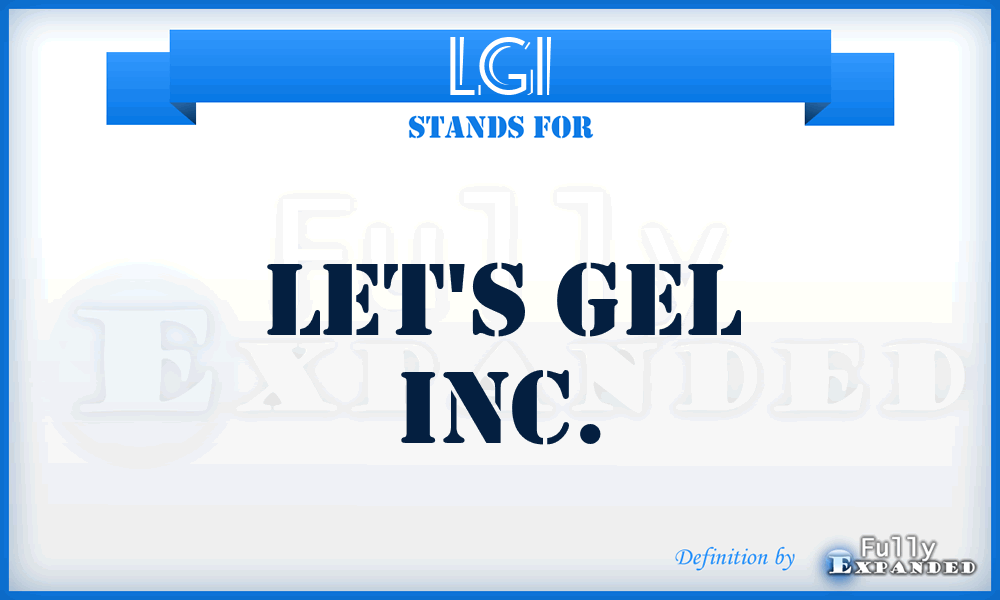 LGI - Let's Gel Inc.