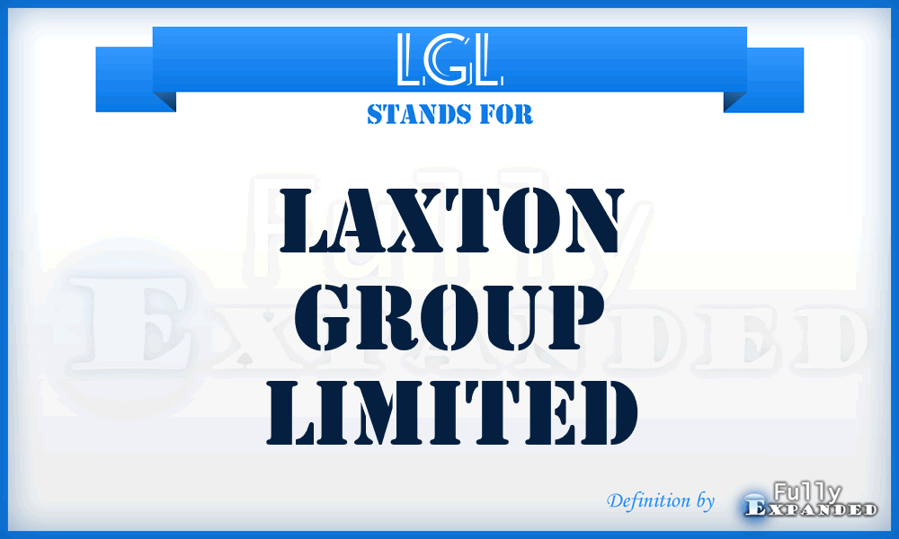LGL - Laxton Group Limited