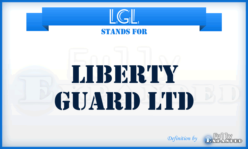 LGL - Liberty Guard Ltd