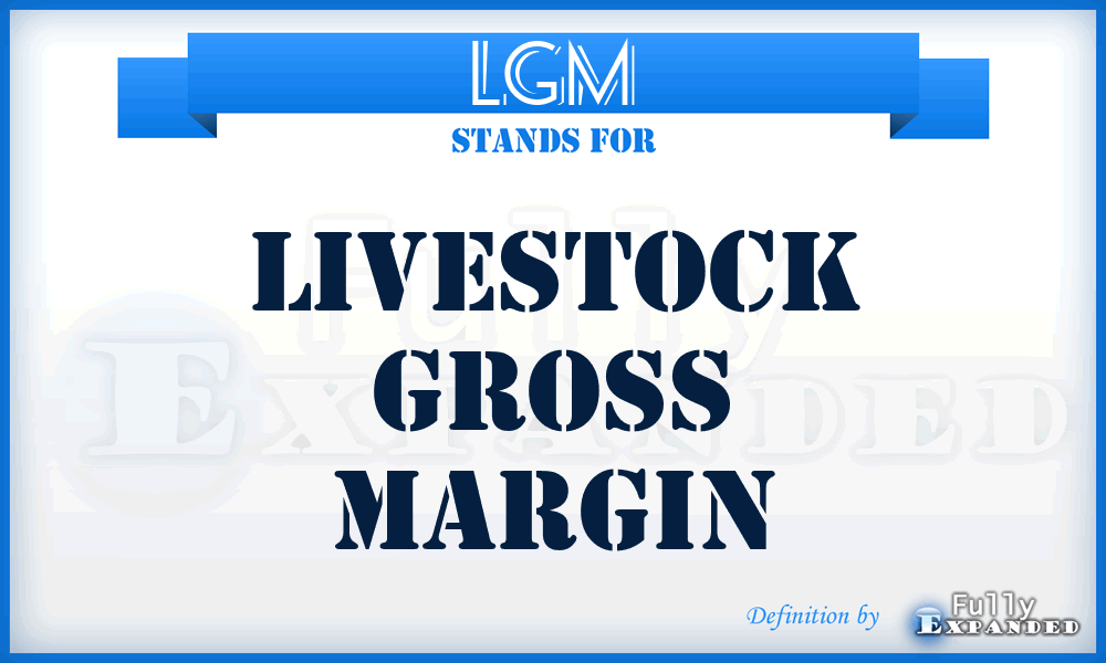 LGM - Livestock Gross Margin