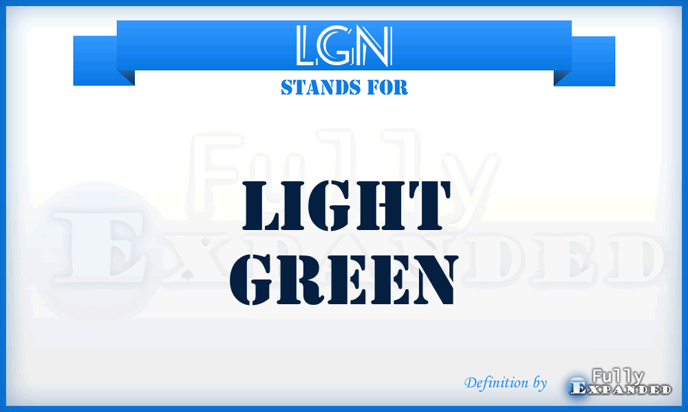 LGN - light green