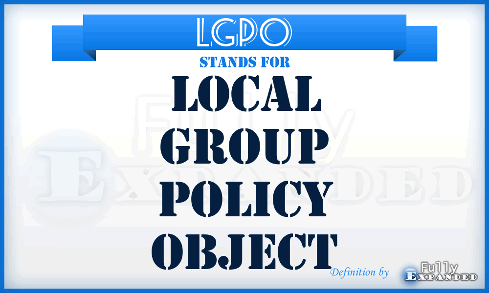 LGPO - Local Group Policy Object