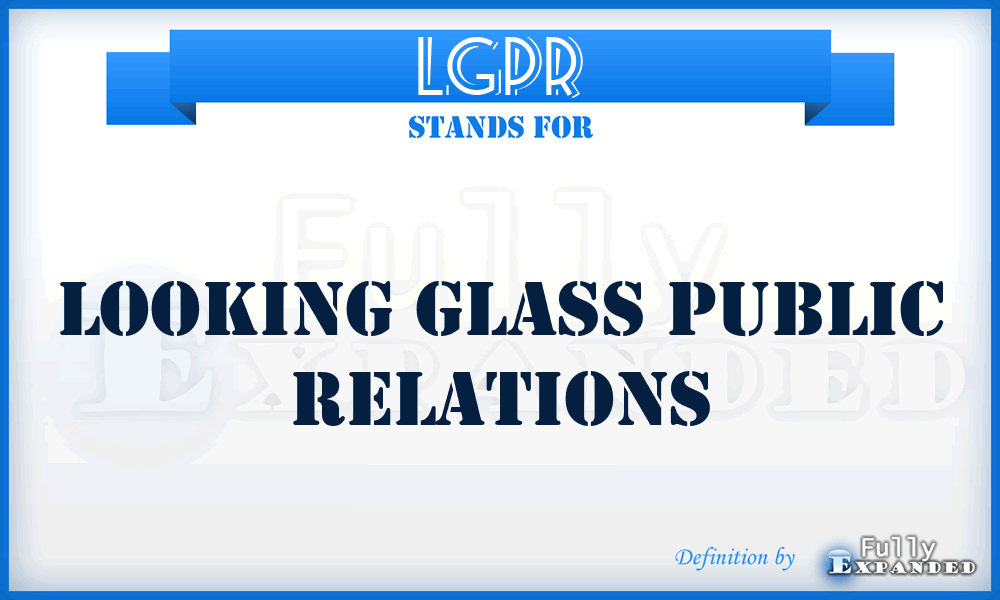 LGPR - Looking Glass Public Relations