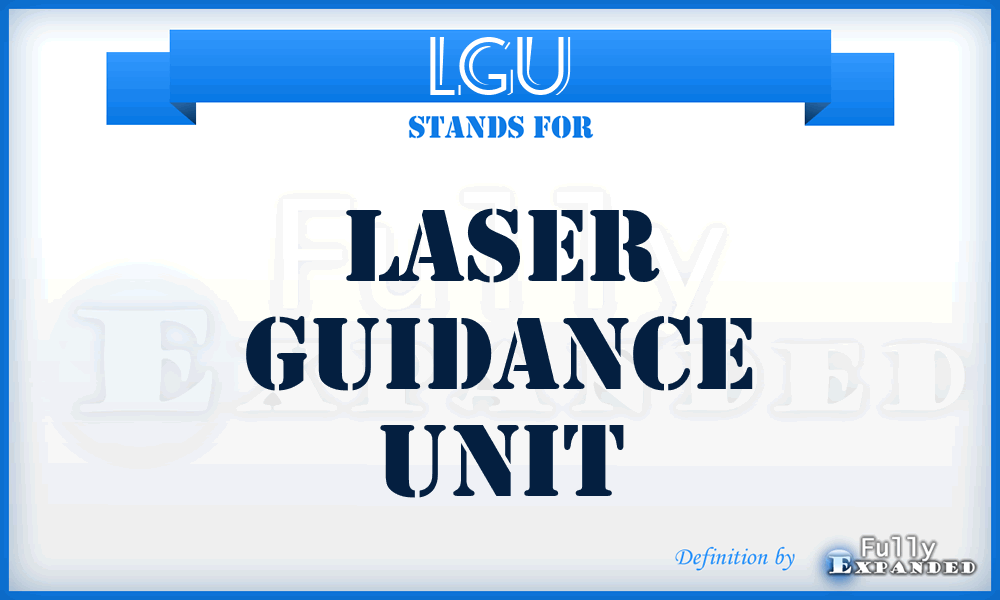 LGU - Laser Guidance Unit