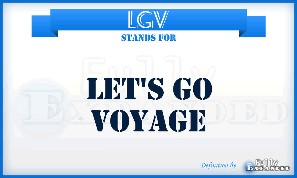 LGV - Let's Go Voyage