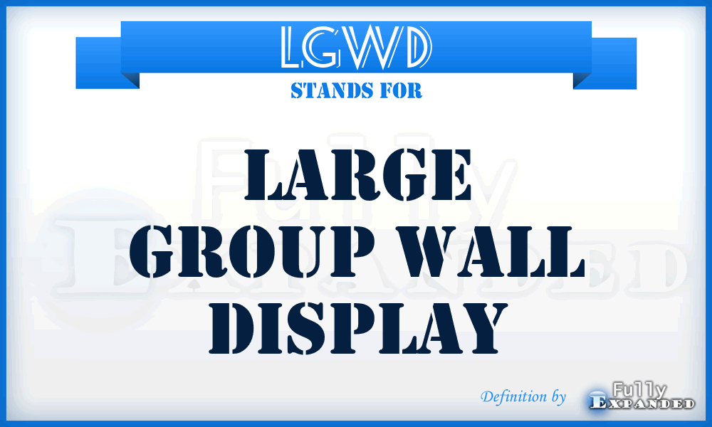 LGWD - large group wall display