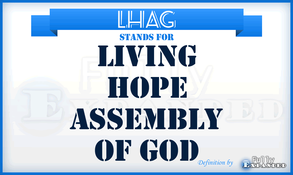 LHAG - Living Hope Assembly of God