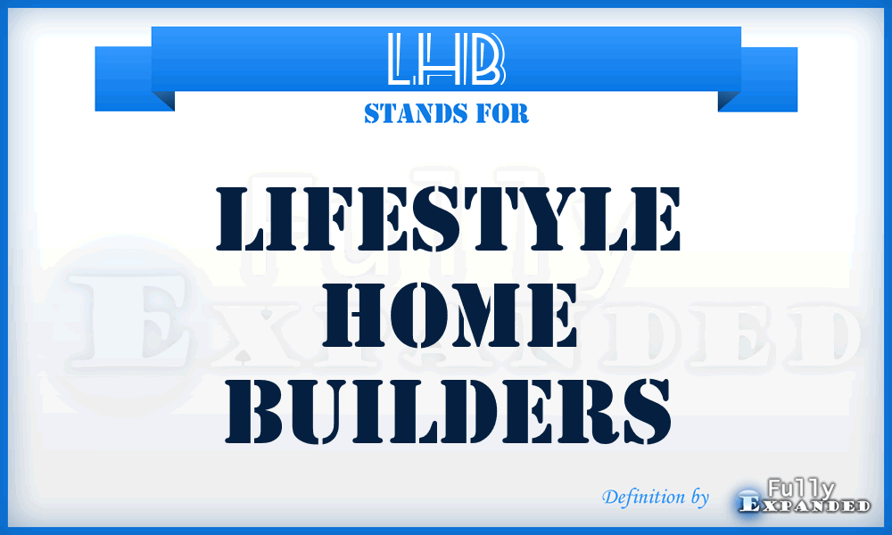 LHB - Lifestyle Home Builders