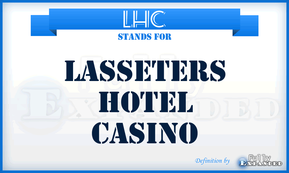 LHC - Lasseters Hotel Casino
