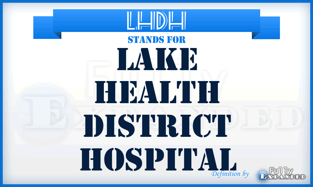 LHDH - Lake Health District Hospital