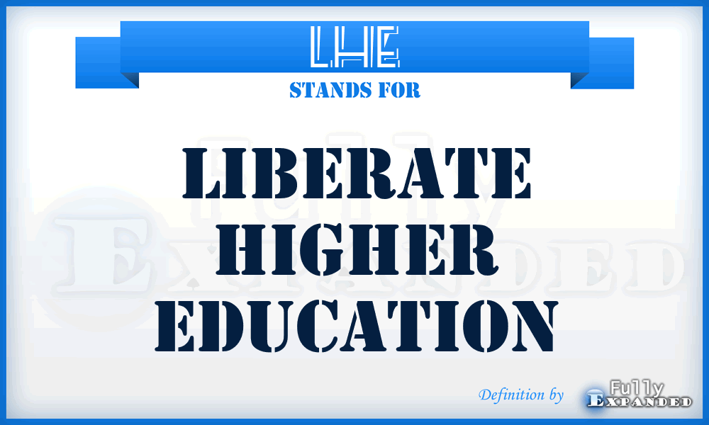 LHE - Liberate Higher Education