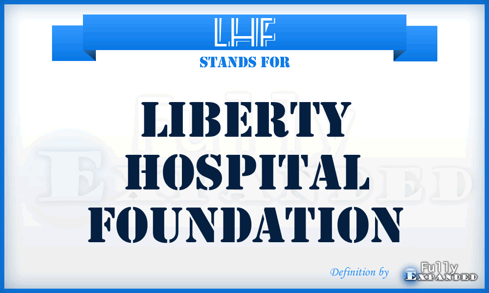 LHF - Liberty Hospital Foundation