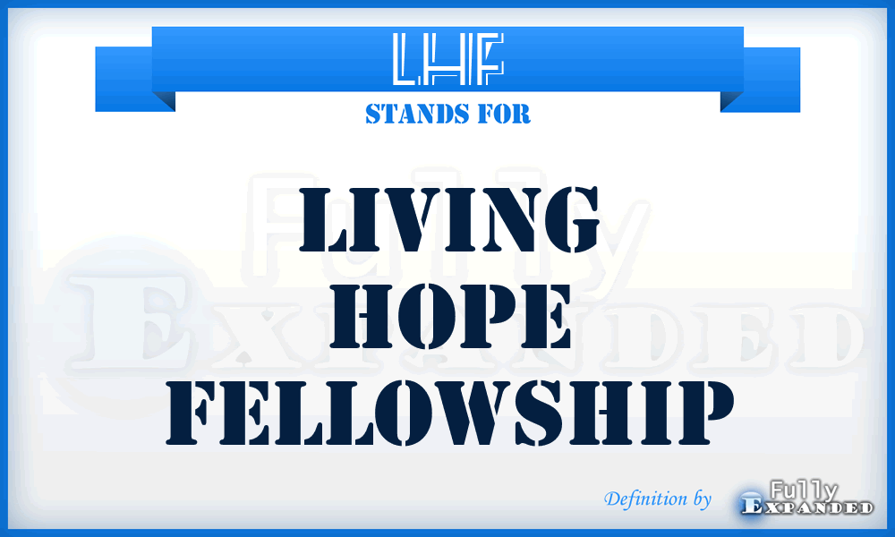 LHF - Living Hope Fellowship