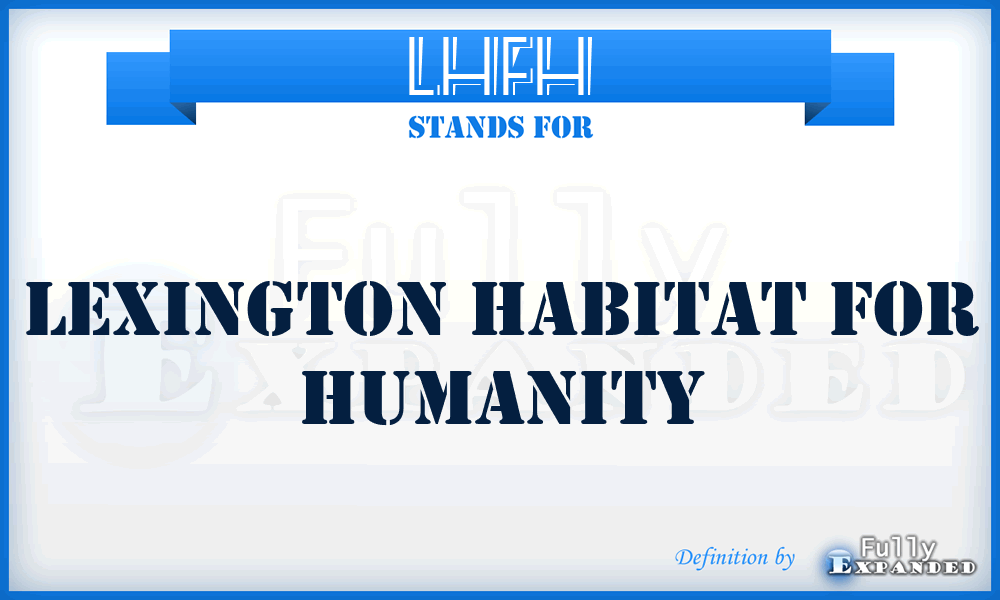 LHFH - Lexington Habitat for Humanity