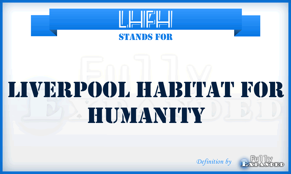 LHFH - Liverpool Habitat for Humanity