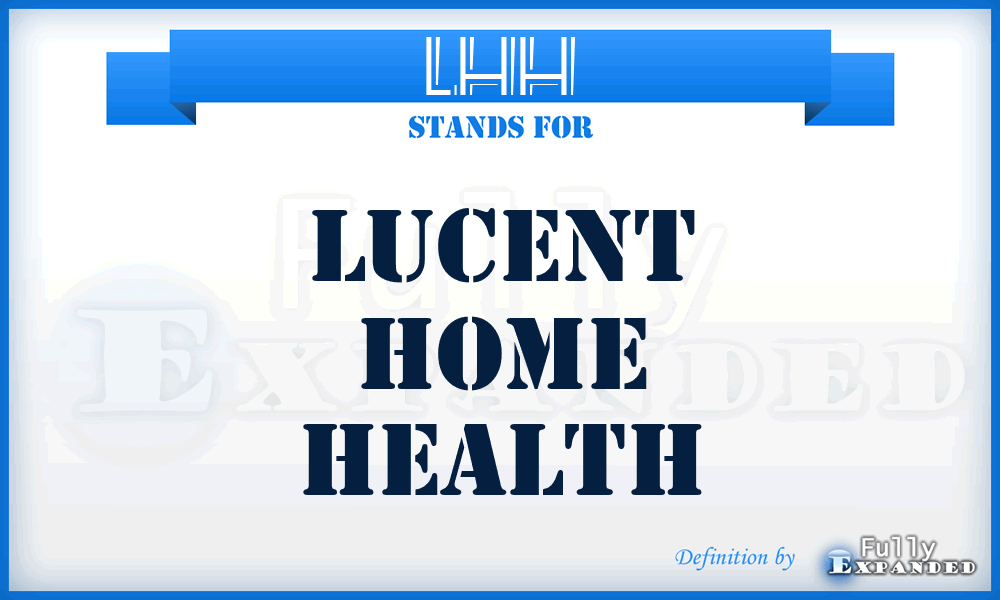 LHH - Lucent Home Health