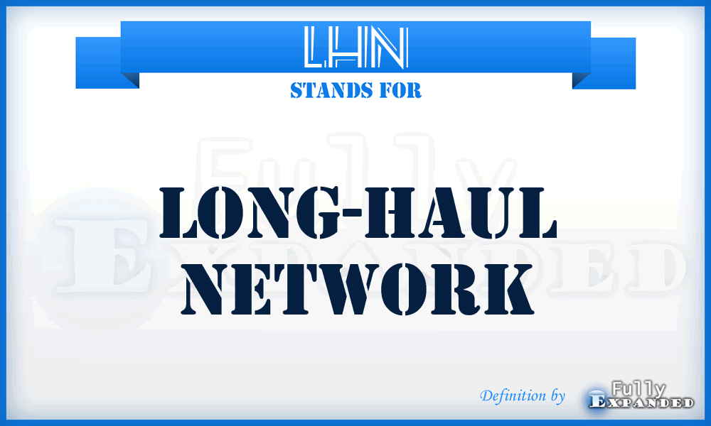 LHN - Long-Haul Network