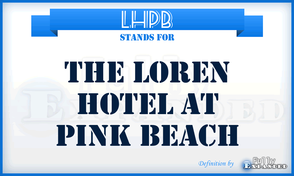 LHPB - The Loren Hotel at Pink Beach