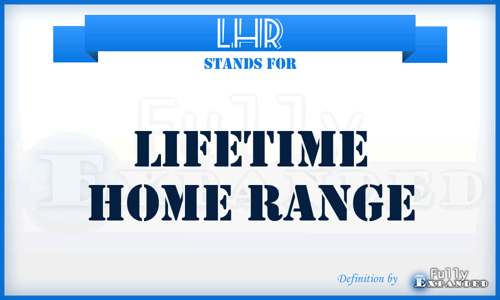 LHR - lifetime home range