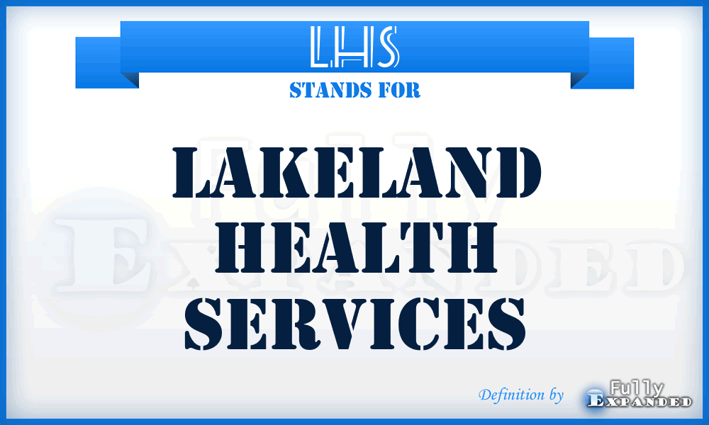 LHS - Lakeland Health Services